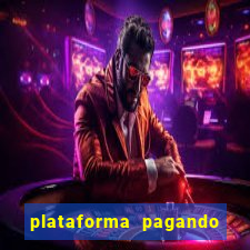 plataforma pagando fortune tiger